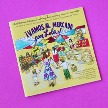 Load image into Gallery viewer, ¡Vamos al Mercado Con Lola! Coloring Book

